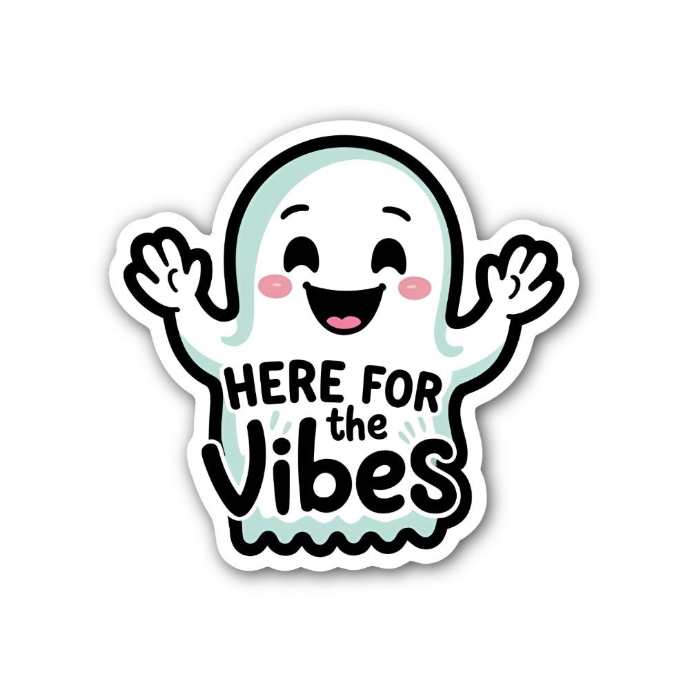 HERE FOR the GHOST Sticker, Waterproof Vinyl Decal Sticker Indoor Or Outdoor 2 (Pieces) 3" and 5"