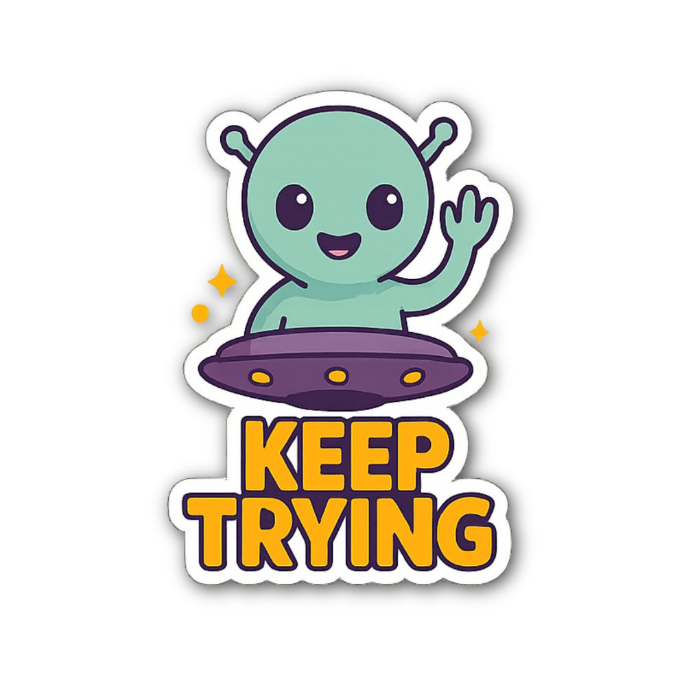 KEEP@TRYING Sticker, Waterproof Vinyl Decal Sticker Indoor Or Outdoor 2 (Pieces) 3" and 5"