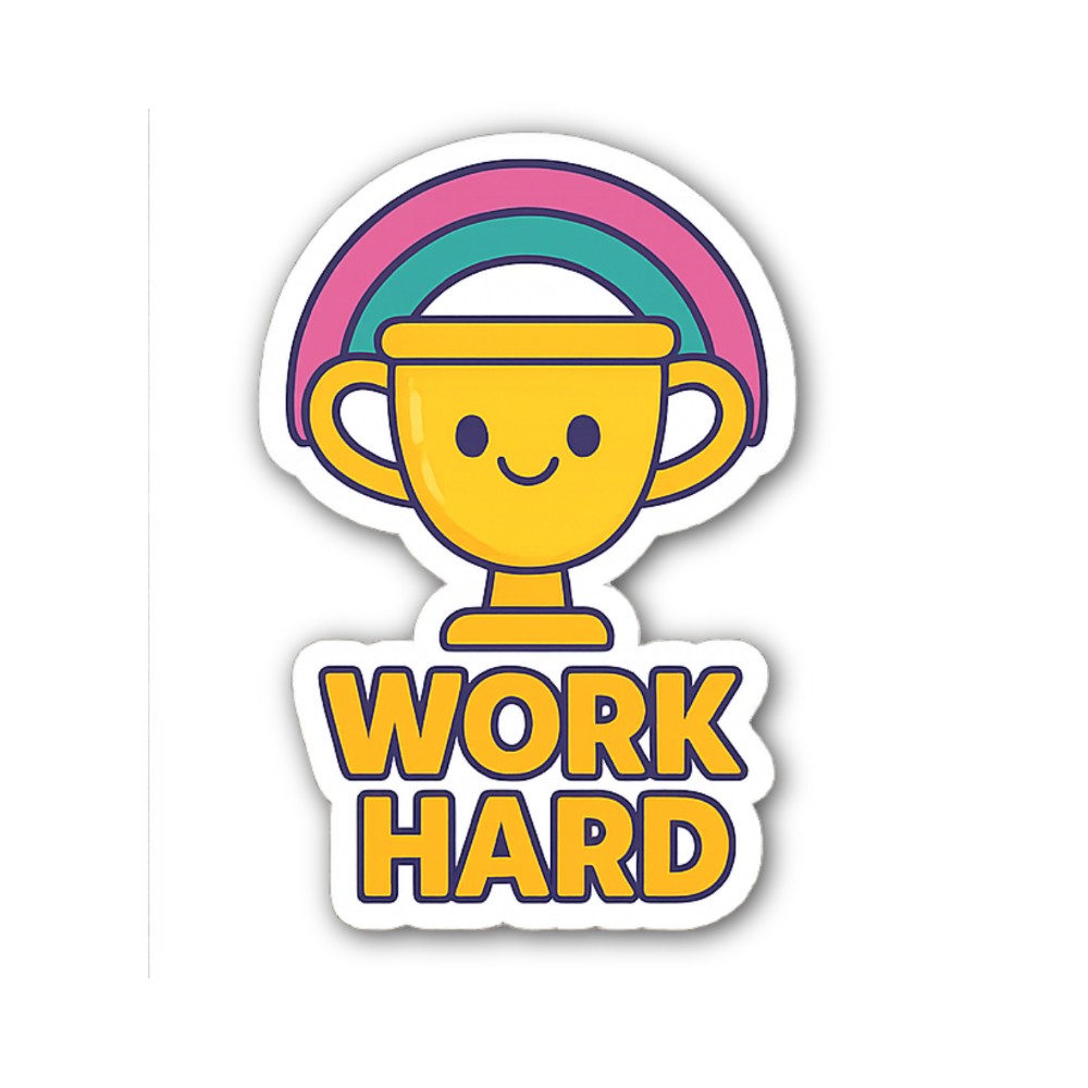 WORK HARD Sticker, Waterproof Vinyl Decal Sticker Indoor Or Outdoor 2 (Pieces) 3" and 5"