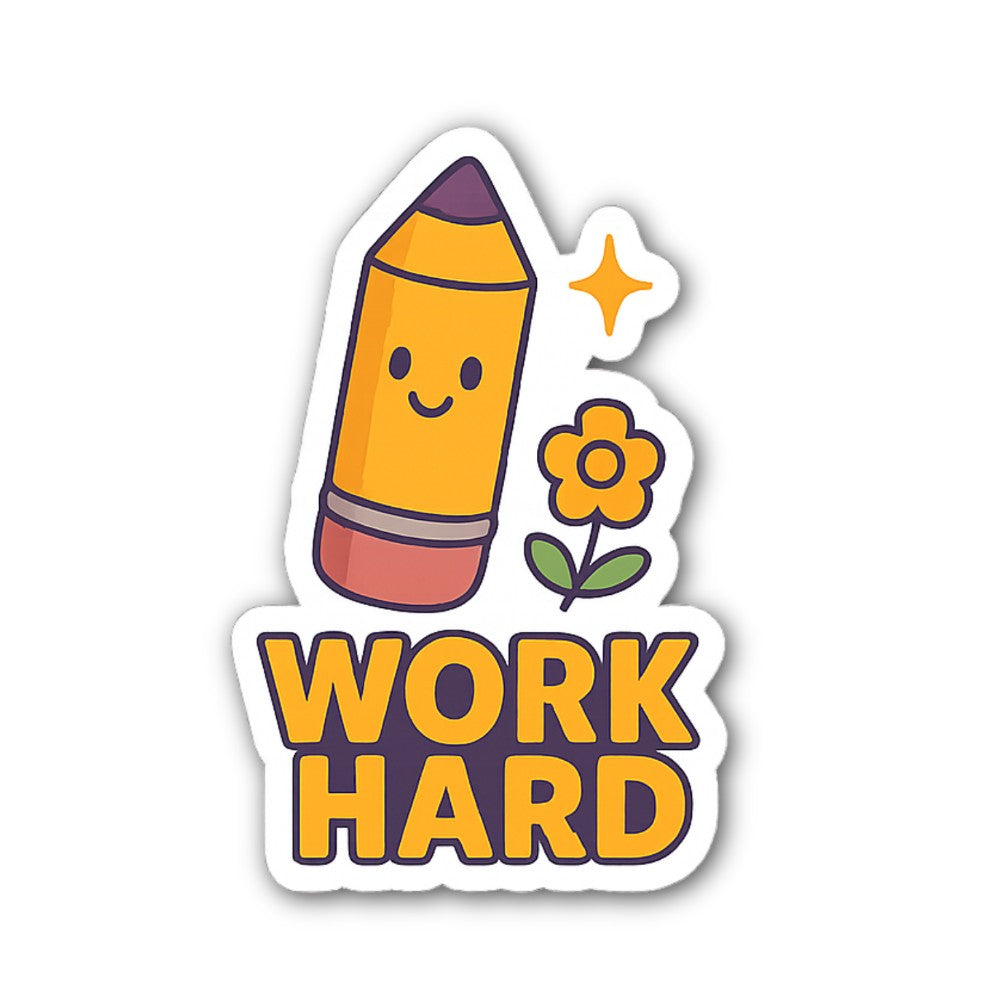 Work Hard, Be Happy Sticker, Waterproof Vinyl Decal Sticker Indoor Or Outdoor 2 (Pieces) 3" and 5"