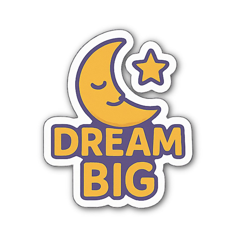 Dream Big Moon   Sticker, Waterproof Vinyl Decal Sticker Indoor Or Outdoor 2 (Pieces) 3" and 5"