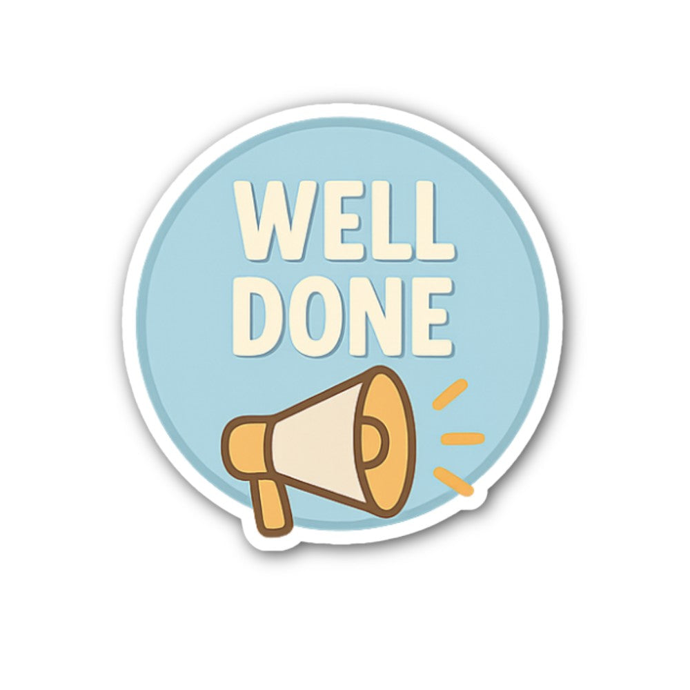 Well Done Achievement Sticker, Waterproof Vinyl Decal Sticker Indoor Or Outdoor 2 (Pieces) 3" and 5"