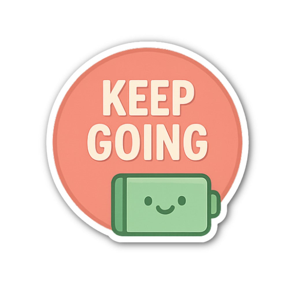 KEEP GOING Sticker, Waterproof Vinyl Decal Sticker Indoor Or Outdoor 2 (Pieces) 3" and 5"