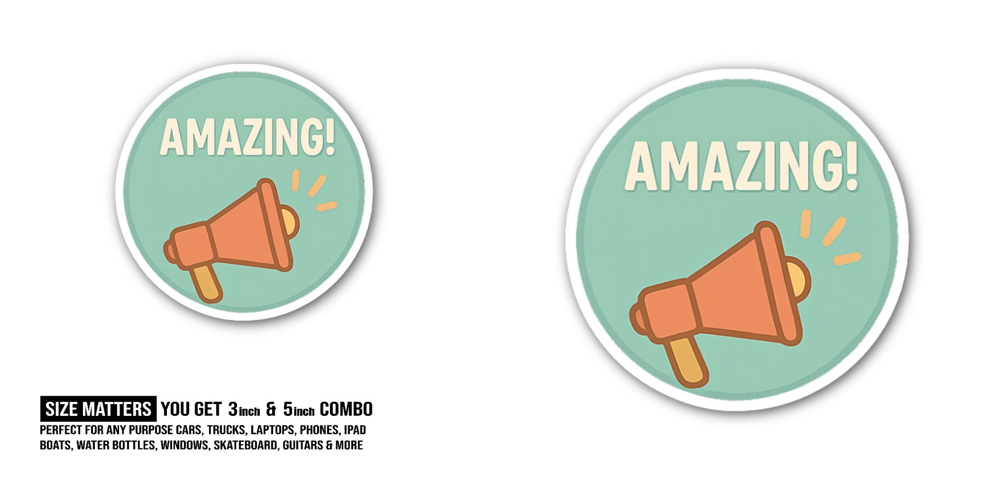AMAZING Sticker, Waterproof Vinyl Decal Sticker Indoor Or Outdoor 2 (Pieces) 3" and 5"