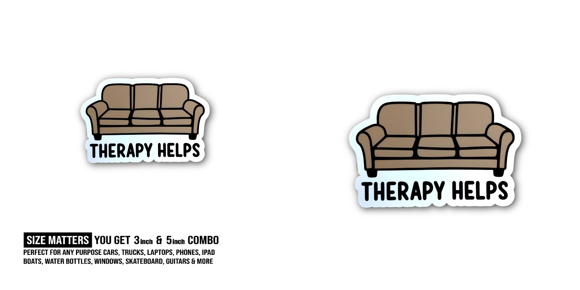 THERAPY HELPS Sticker, Waterproof Vinyl Decal Sticker Indoor Or Outdoor 2 (Pieces) 3" and 5"