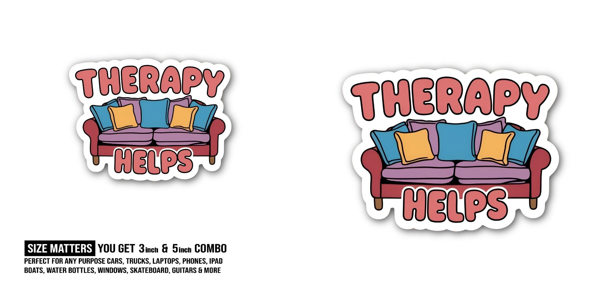 THERAPY HELPS & SOPA Sticker, Waterproof Vinyl Decal Sticker Indoor Or Outdoor 2 (Pieces) 3" and 5"