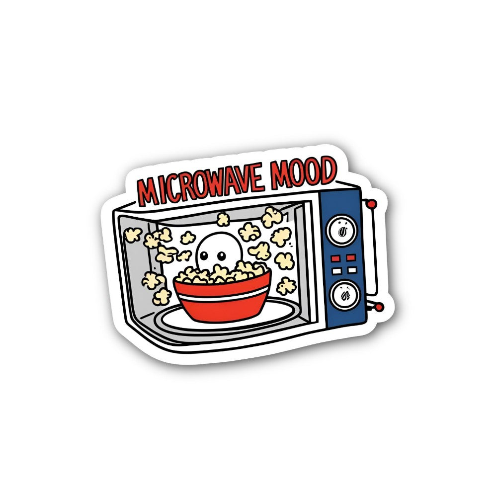 MICROWAVE MOOD Sticker, Waterproof Vinyl Decal Sticker Indoor Or Outdoor 2 (Pieces) 3" and 5"