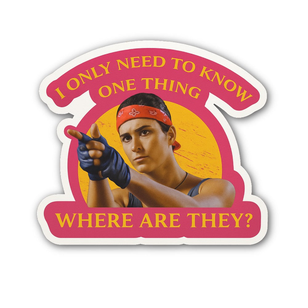 I ONLY NEED TO KNOW ONE THING Sticker, Waterproof Vinyl Decal Sticker Indoor Or Outdoor 2 (Pieces) 3" and 5"