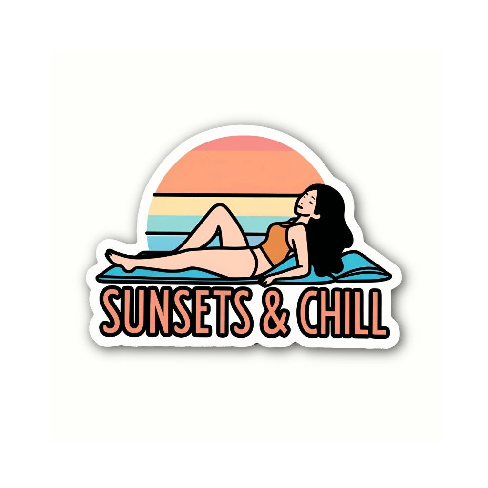 SUNSETS & CHILL Sticker, Waterproof Vinyl Decal Sticker Indoor Or Outdoor 2 (Pieces) 3" and 5"