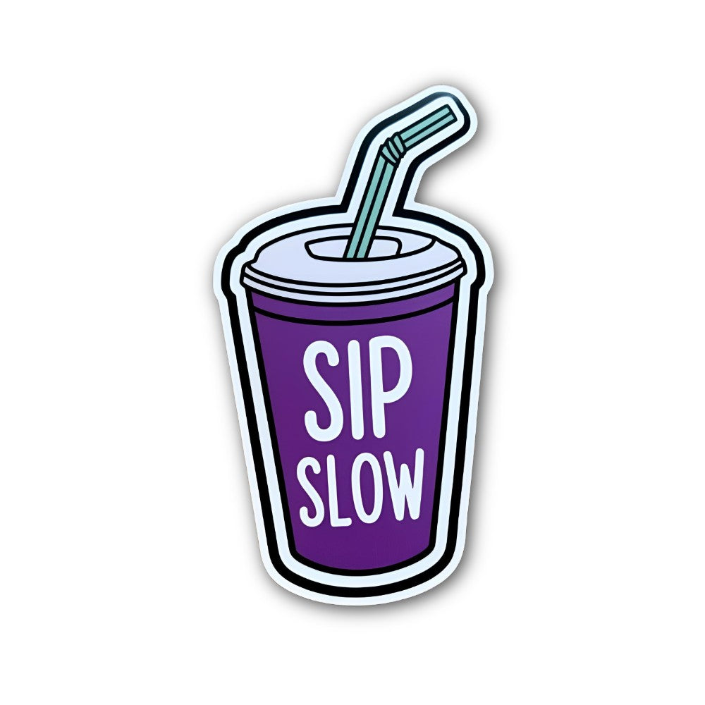 sip slow coffee Sticker, Waterproof Vinyl Decal Sticker Indoor Or Outdoor 2 (Pieces) 3" and 5"
