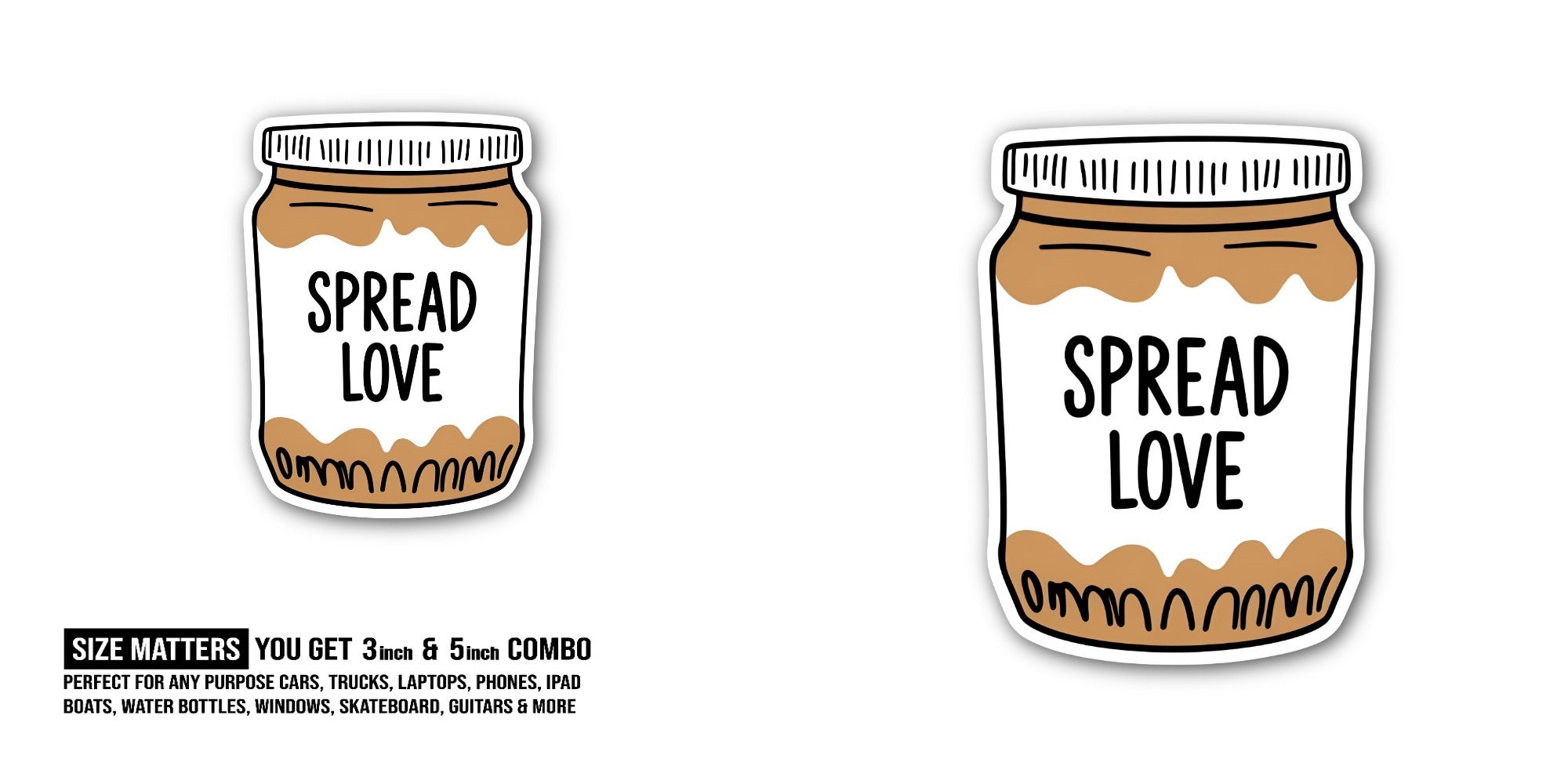 Spread Love Bottle Sticker, Waterproof Vinyl Decal Sticker Indoor Or Outdoor 2 (Pieces) 3" and 5"