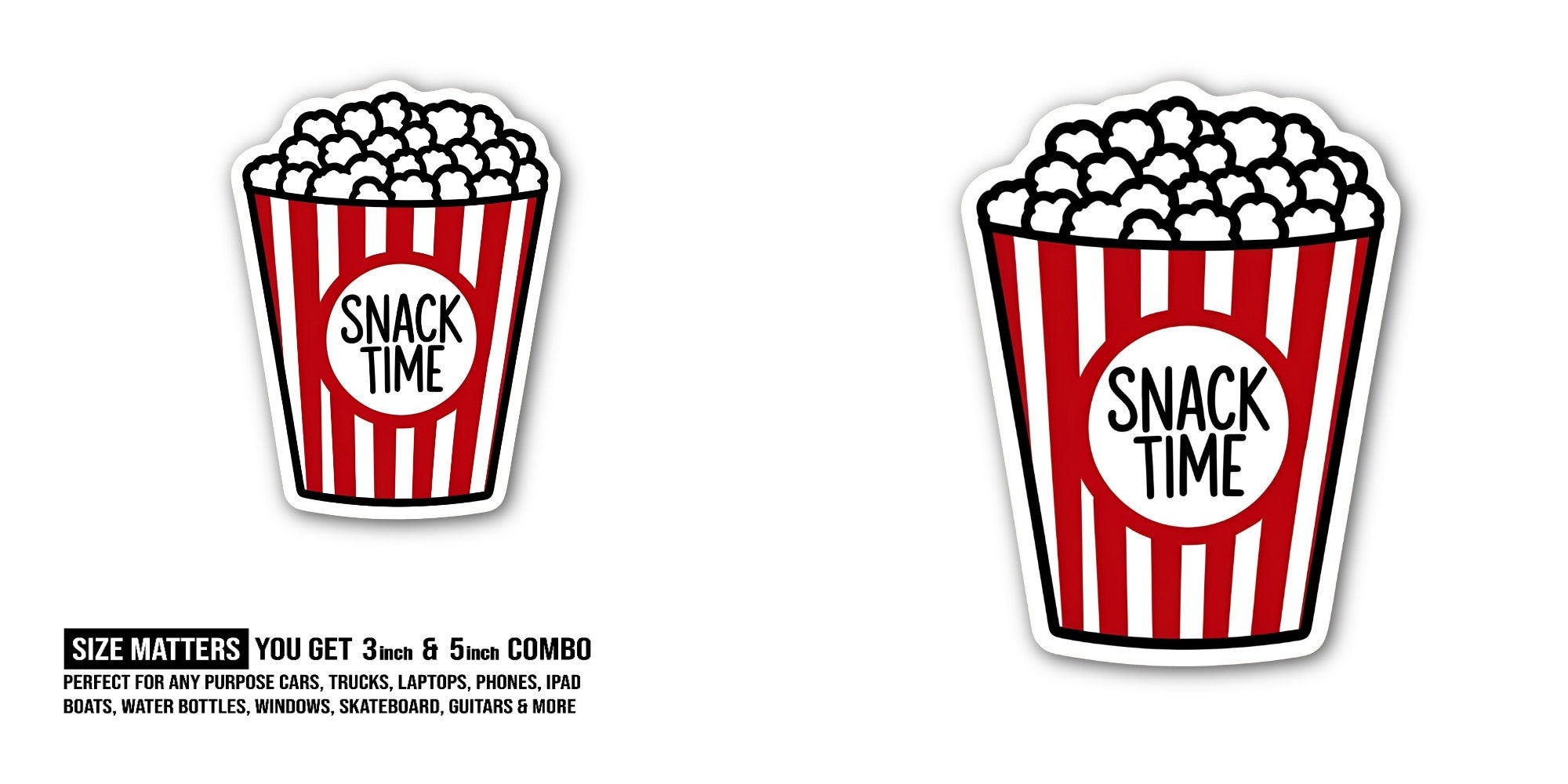 SNACK TIME Sticker, Waterproof Vinyl Decal Sticker Indoor Or Outdoor 2 (Pieces) 3" and 5"