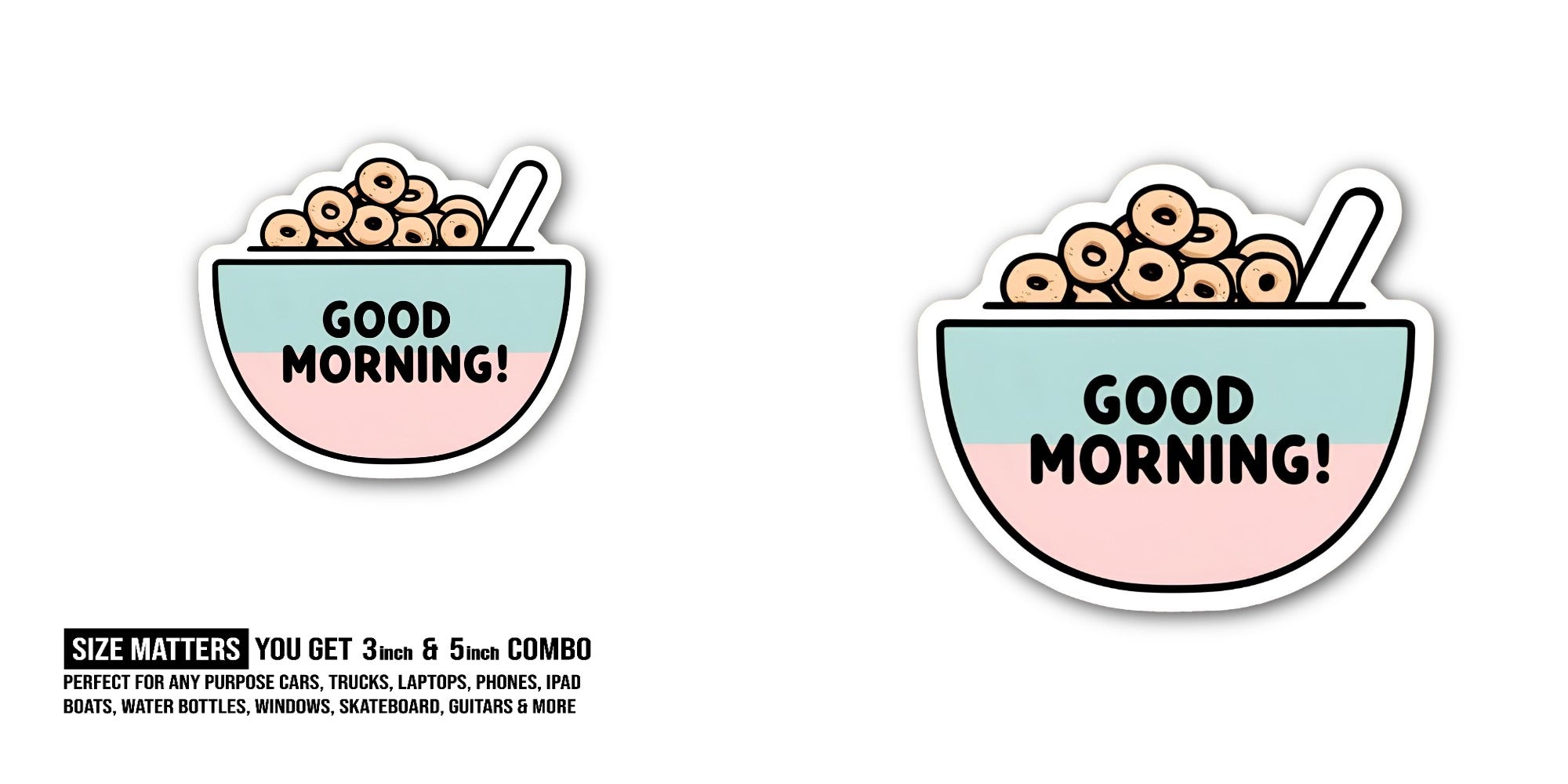 bowl of cereal Sticker, Waterproof Vinyl Decal Sticker Indoor Or Outdoor 2 (Pieces) 3" and 5"