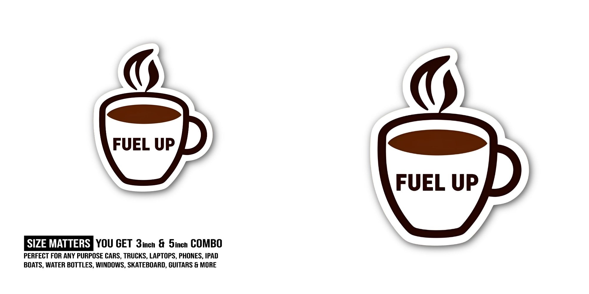 CUP OF TEA Sticker, Waterproof Vinyl Decal Sticker Indoor Or Outdoor 2 (Pieces) 3" and 5"