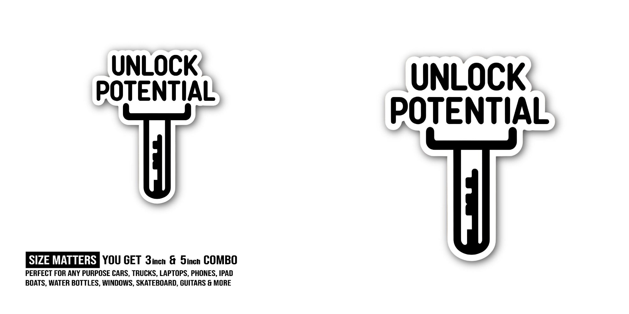 UNLOCK POTENTIAL Sticker, Waterproof Vinyl Decal Sticker Indoor Or Outdoor 2 (Pieces) 3" and 5"