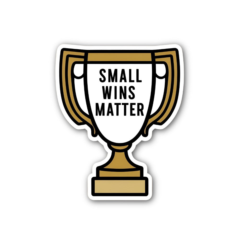 SMALL WINS MATTER Sticker, Waterproof Vinyl Decal Sticker Indoor Or Outdoor 2 (Pieces) 3" and 5"