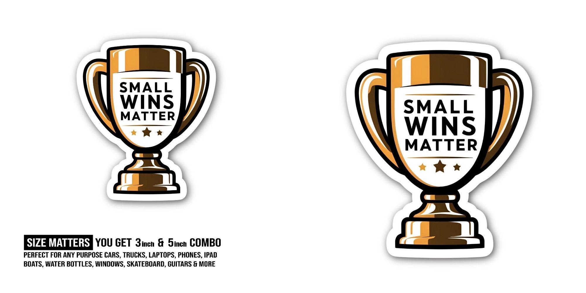 WINS MATTER Sticker, Waterproof Vinyl Decal Sticker Indoor Or Outdoor 2 (Pieces) 3" and 5"