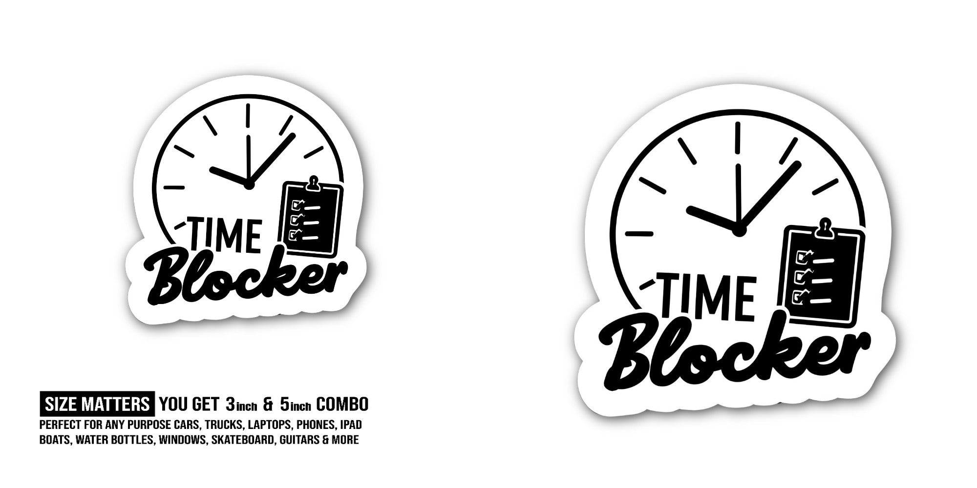 Time Blocker Sticker, Waterproof Vinyl Decal Sticker Indoor Or Outdoor 2 (Pieces) 3" and 5"
