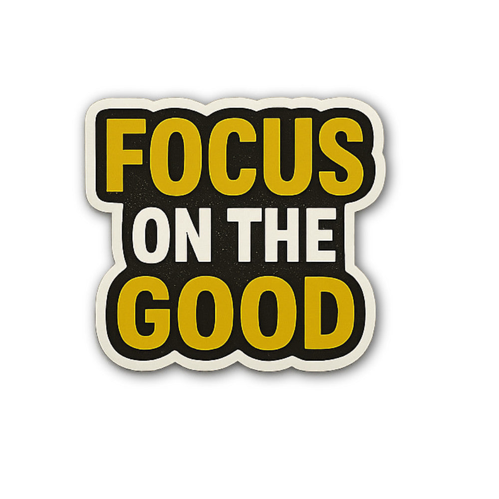 FOCUS ON THE GOOD Sticker, Waterproof Vinyl Decal Sticker Indoor Or Outdoor 2 (Pieces) 3" and 5"
