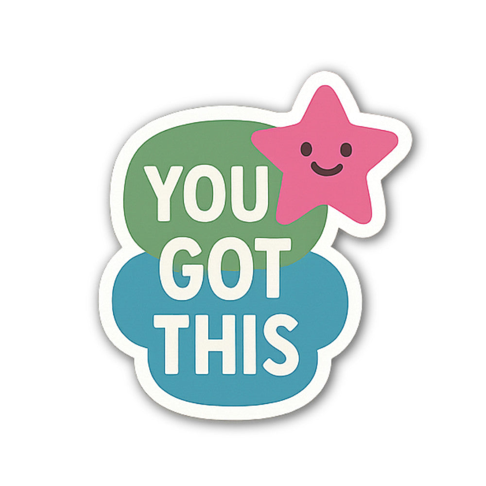 YOU GOT THIS Sticker, Waterproof Vinyl Decal Sticker Indoor Or Outdoor 2 (Pieces) 3" and 5"