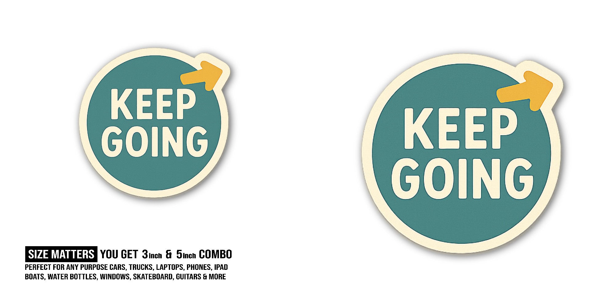 KEEP GOING With Cute Arrow Sticker, Waterproof Vinyl Decal Sticker Indoor Or Outdoor 2 (Pieces) 3" and 5"