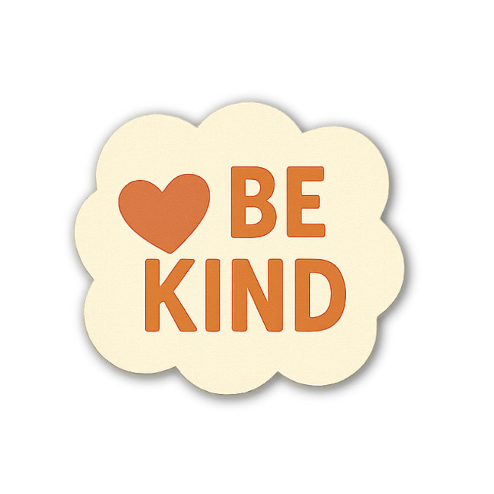 Lovely Be Kind Sticker, Waterproof Vinyl Decal Sticker Indoor Or Outdoor 2 (Pieces) 3" and 5"