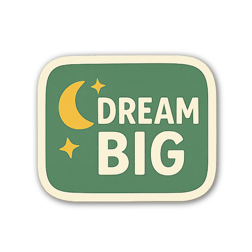 DREAM BIG With Cute Moon Sticker, Waterproof Vinyl Decal Sticker Indoor Or Outdoor 2 (Pieces) 3" and 5"