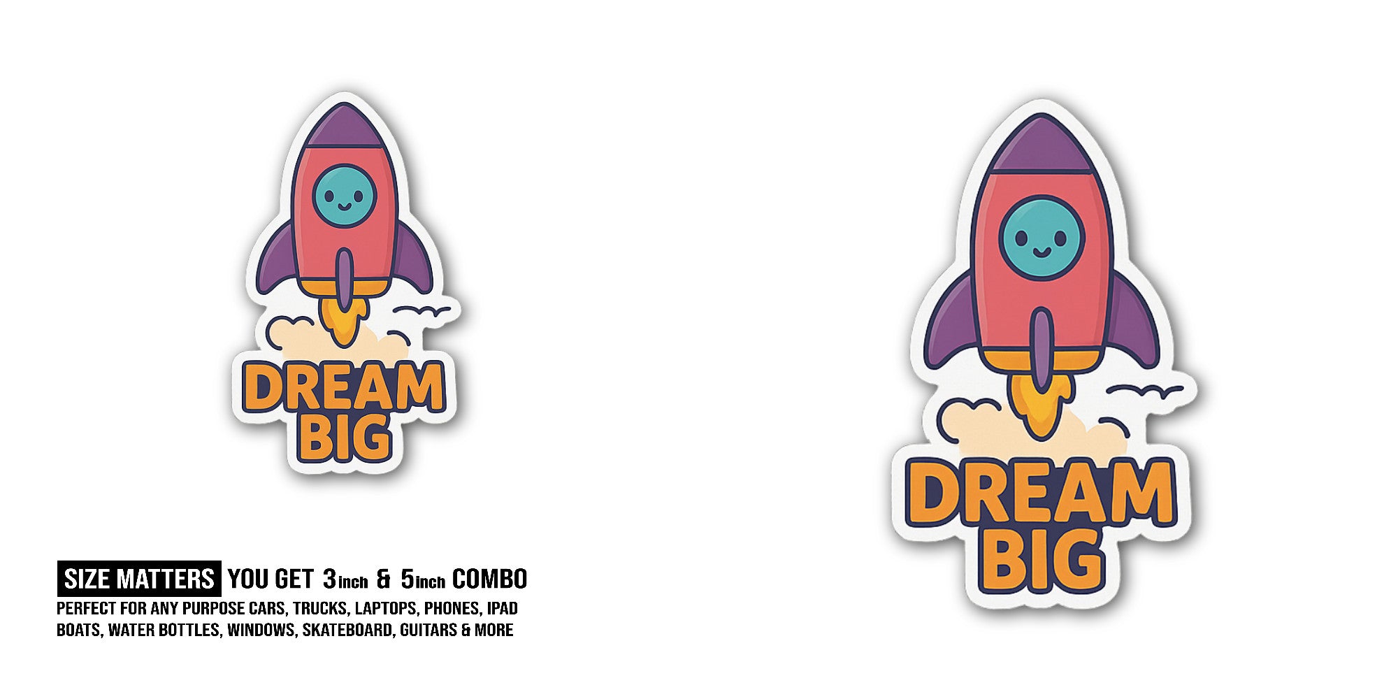 Dream Big Rocket  Sticker, Waterproof Vinyl Decal Sticker Indoor Or Outdoor 2 (Pieces) 3" and 5"