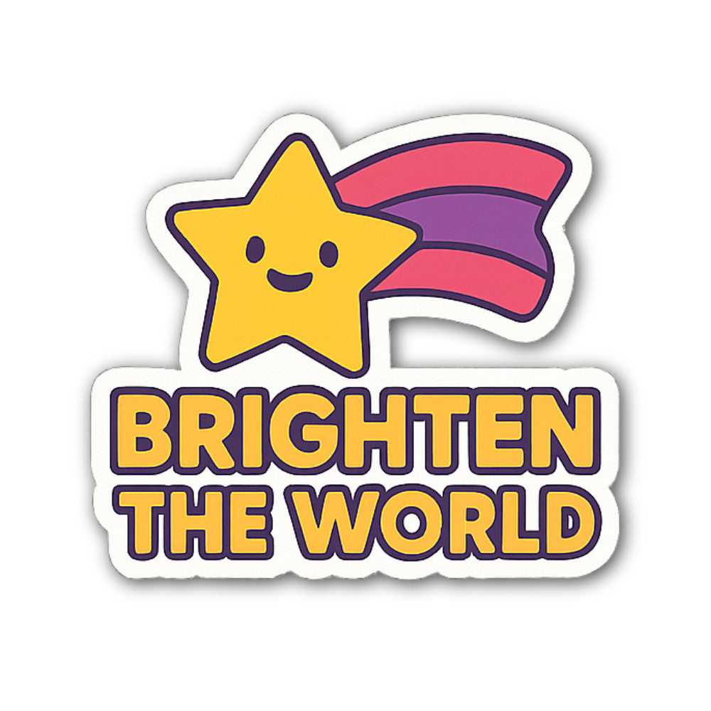 BRIGHTEN THE WORLD Sticker, Waterproof Vinyl Decal Sticker Indoor Or Outdoor 2 (Pieces) 3" and 5"