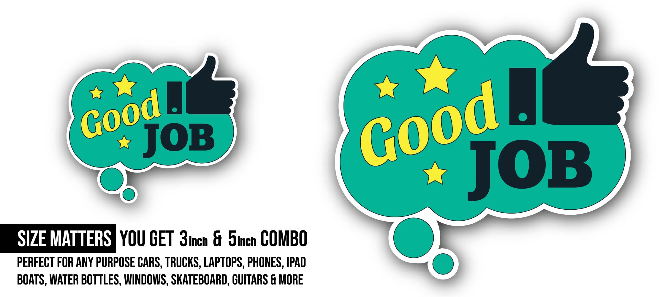 Good Job Text Sticker, Waterproof Vinyl Decal Sticker Indoor Or Outdoor 2 (Pieces) 3" and 5"