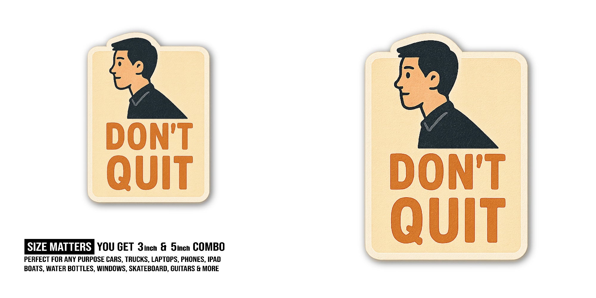 Don't Sticker, Waterproof Vinyl Decal Sticker Indoor Or Outdoor 2 (Pieces) 3" and 5"