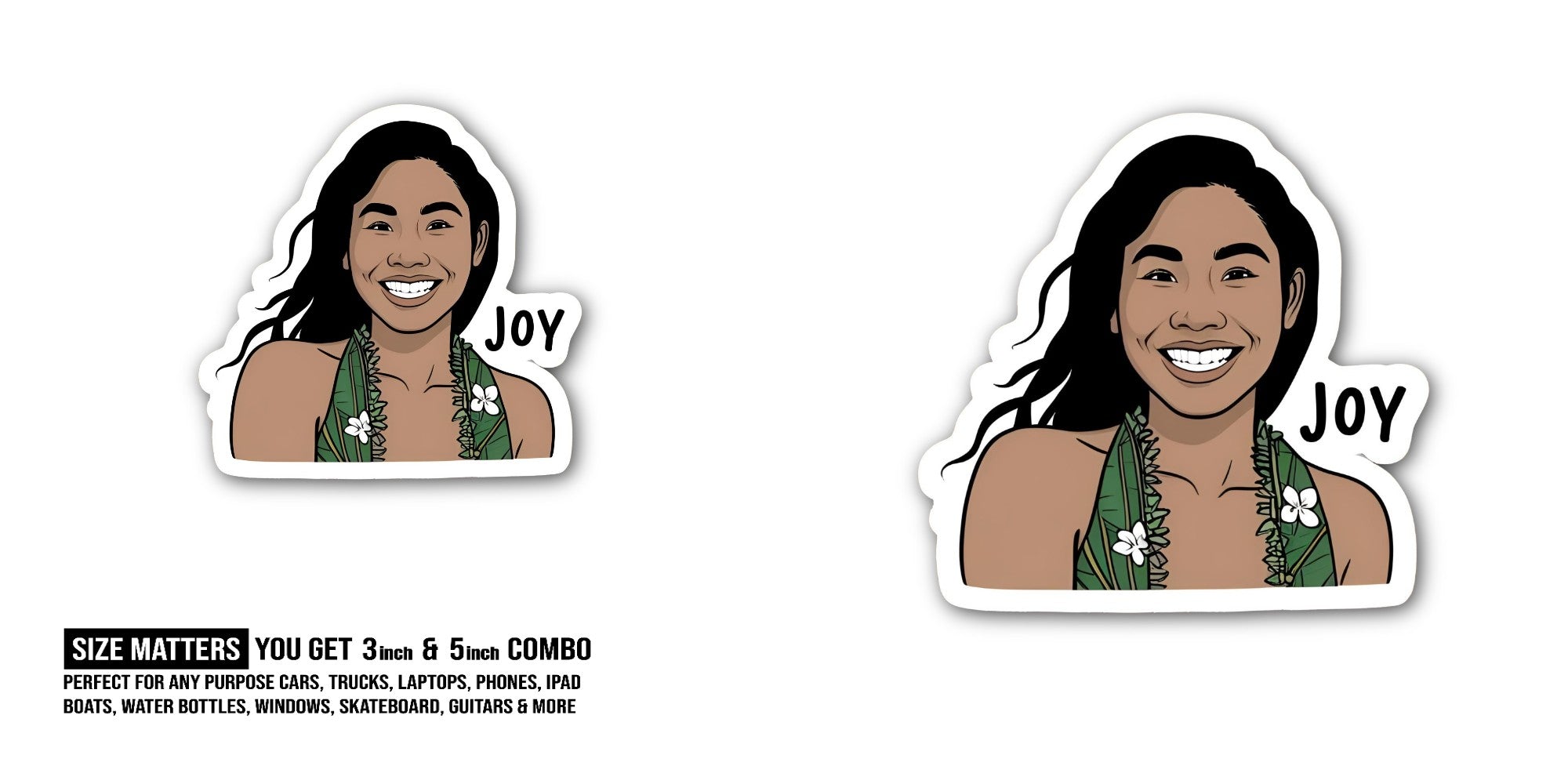 JOY With Smil Girl  Sticker, Waterproof Vinyl Decal Sticker Indoor Or Outdoor 2 (Pieces) 3" and 5