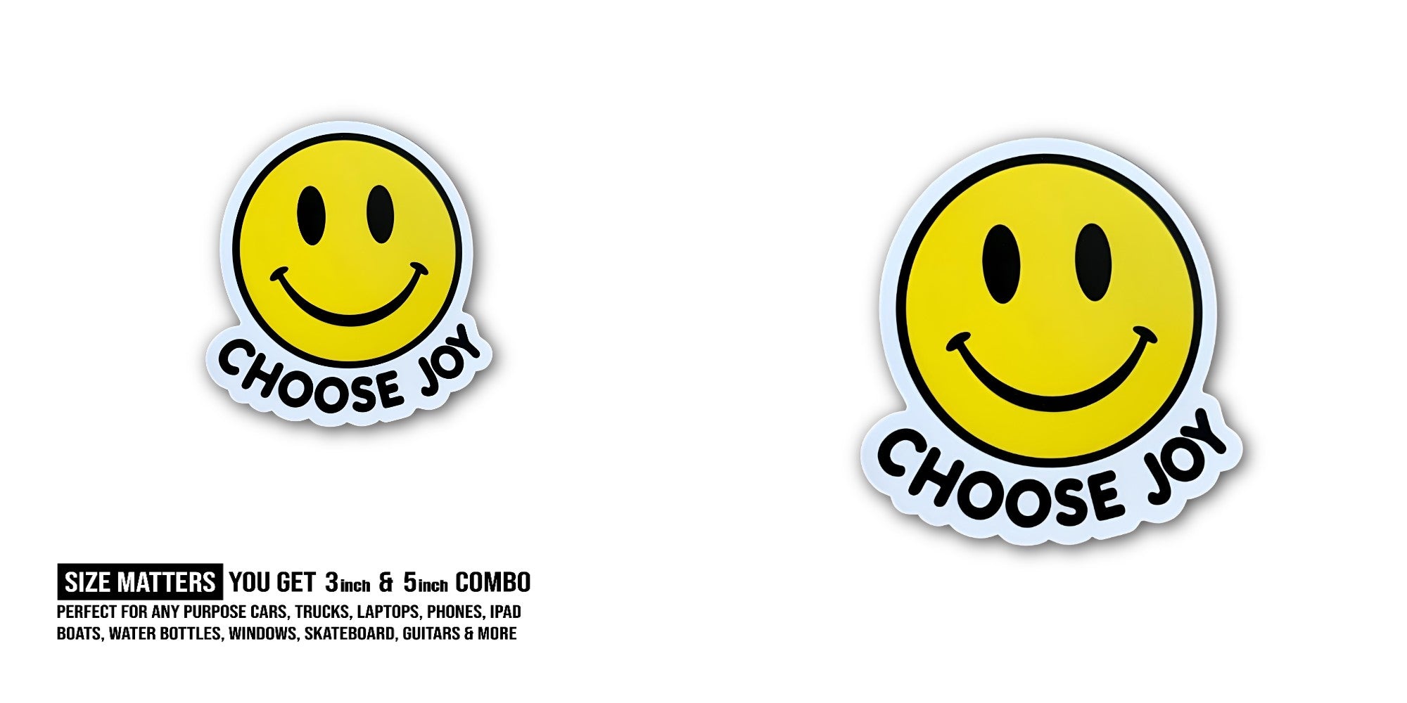 CHOOSE JOY Sticker, Waterproof Vinyl Decal Sticker Indoor Or Outdoor 2 (Pieces) 3" and 5"