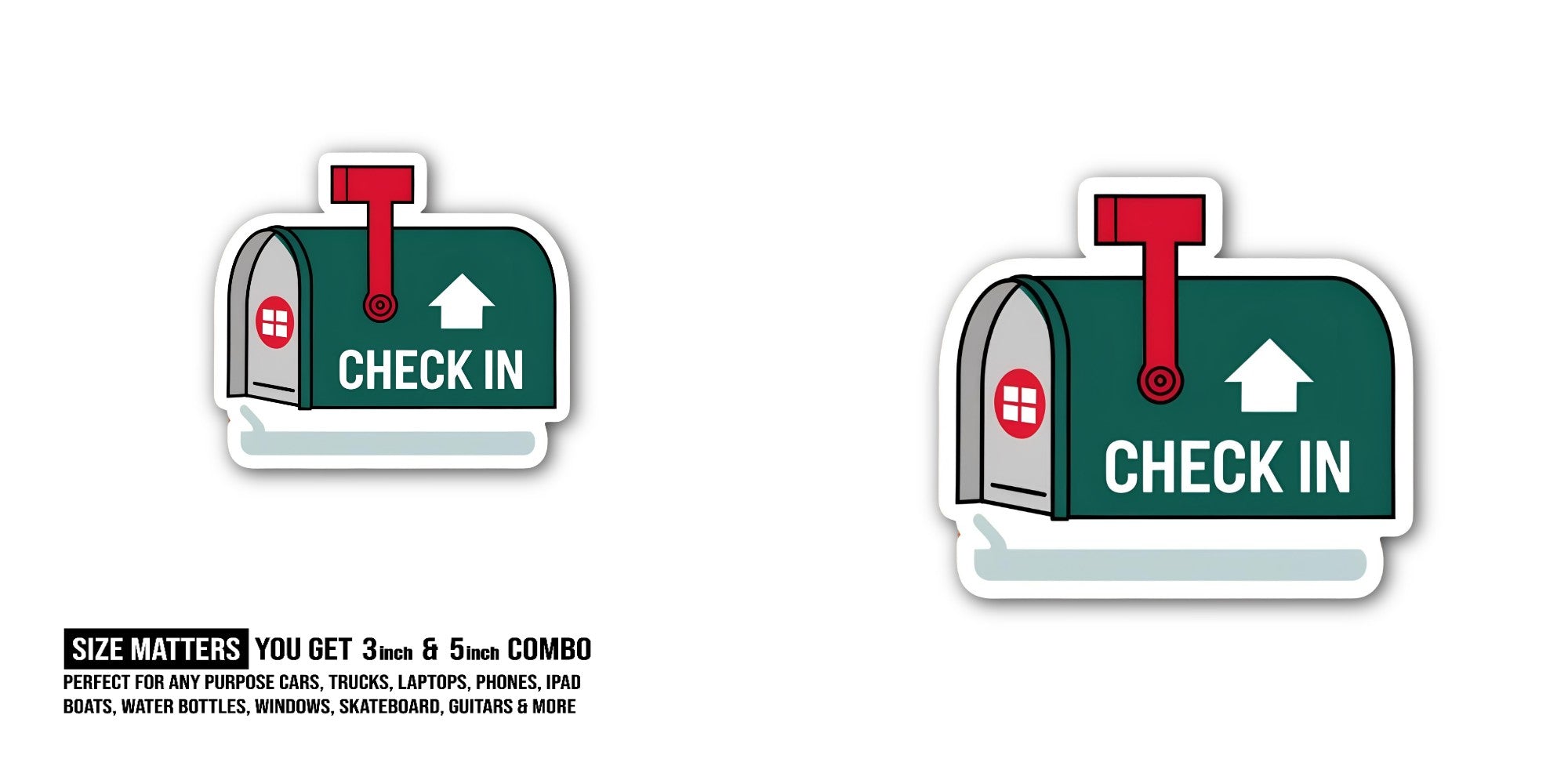 CHECK IN Sticker, Waterproof Vinyl Decal Sticker Indoor Or Outdoor 2 (Pieces) 3" and 5"