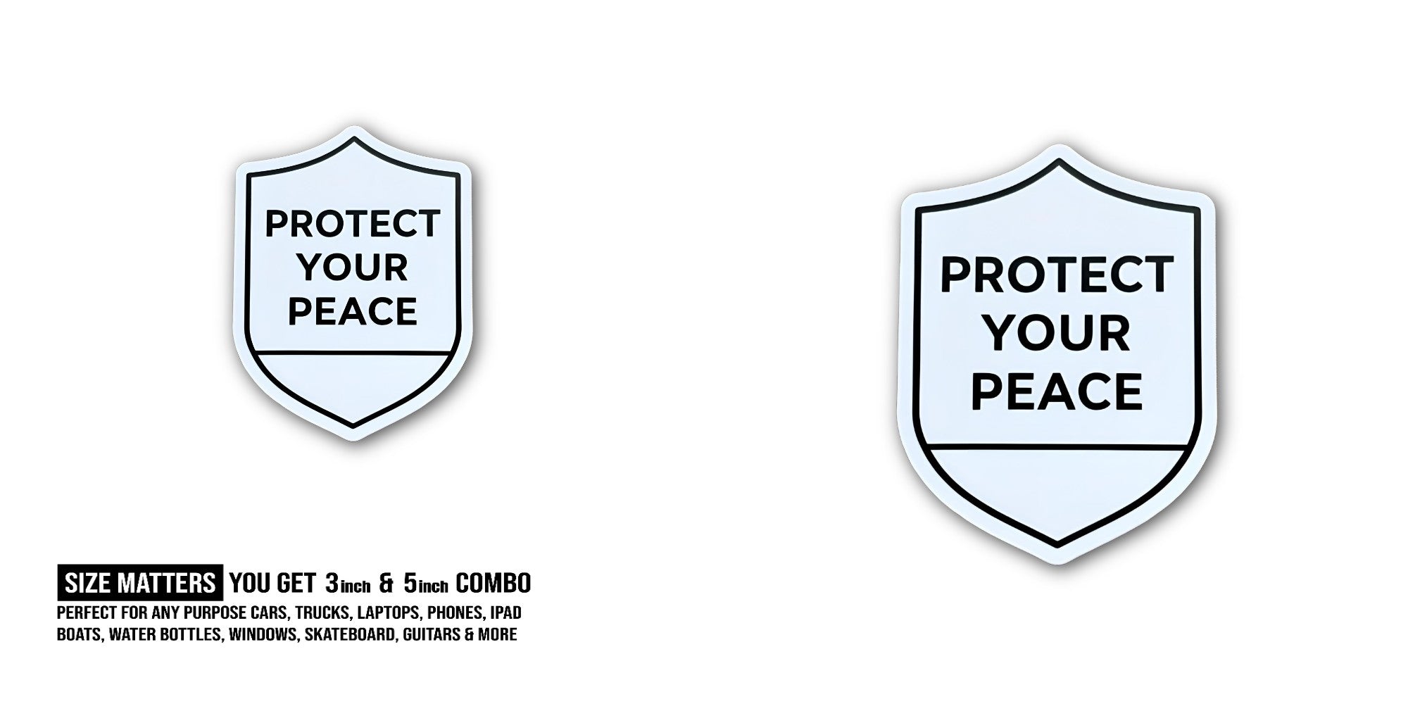 PROTECT YOUR PEACE Sticker, Waterproof Vinyl Decal Sticker Indoor Or Outdoor 2 (Pieces) 3" and 5"