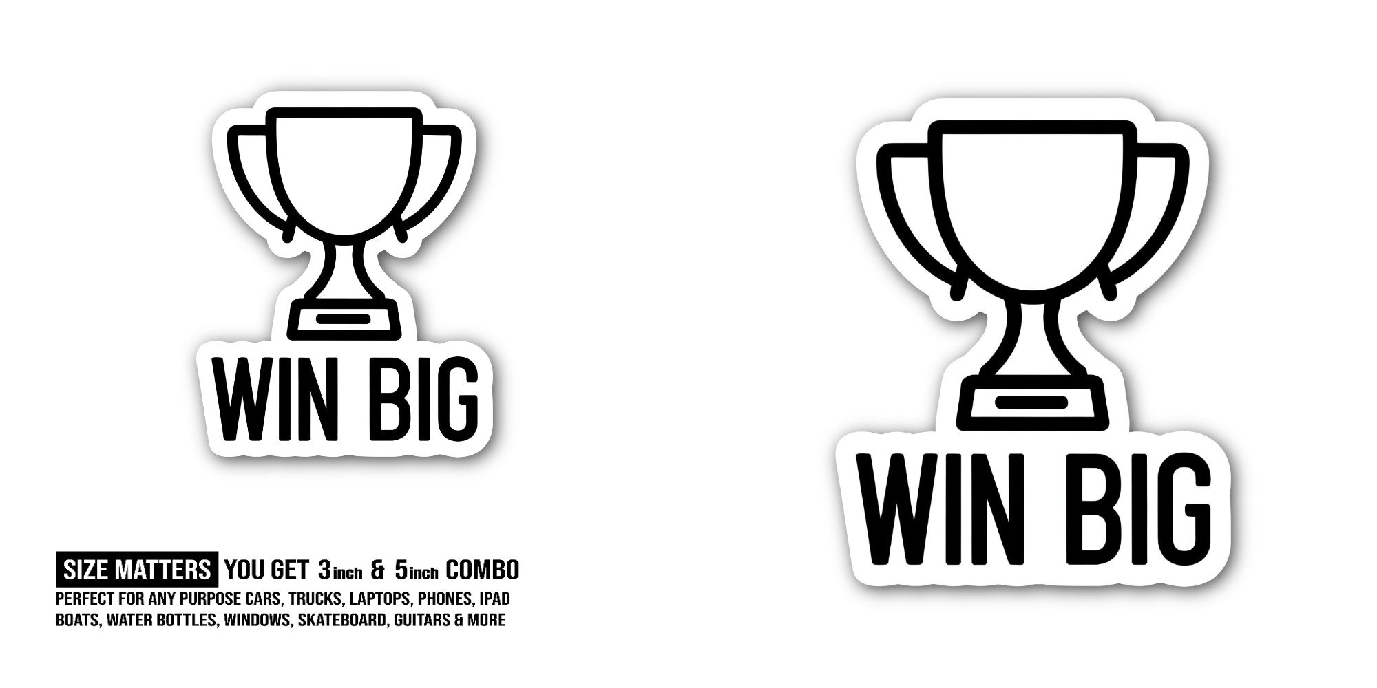 WIN BIG & winner cup Sticker, Waterproof Vinyl Decal Sticker Indoor Or Outdoor 2 (Pieces) 3" and 5"