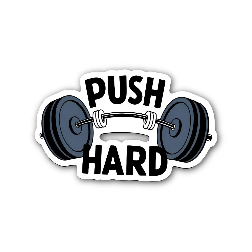 PUSH HARD With Cute Dumbbell Sticker, Waterproof Vinyl Decal Sticker Indoor Or Outdoor 2 (Pieces) 3" and 5"