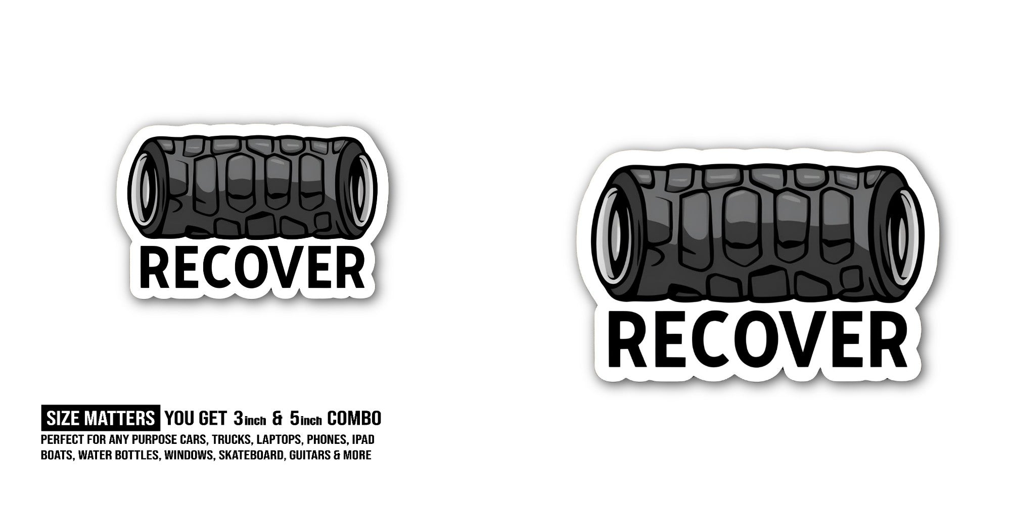 RECOVER Foam Roller Sticker, Waterproof Vinyl Decal Sticker Indoor Or Outdoor 2 (Pieces) 3" and 5"