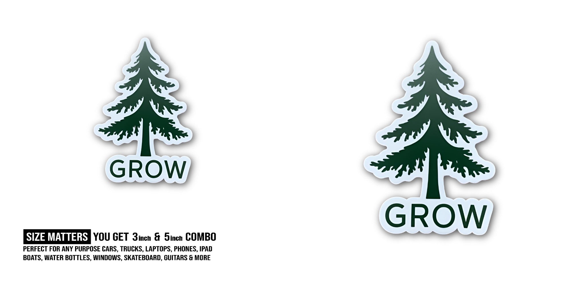 GROW Beautiful Pine Tree Sticker, Waterproof Vinyl Decal Sticker Indoor Or Outdoor 2 (Pieces) 3" and 5"