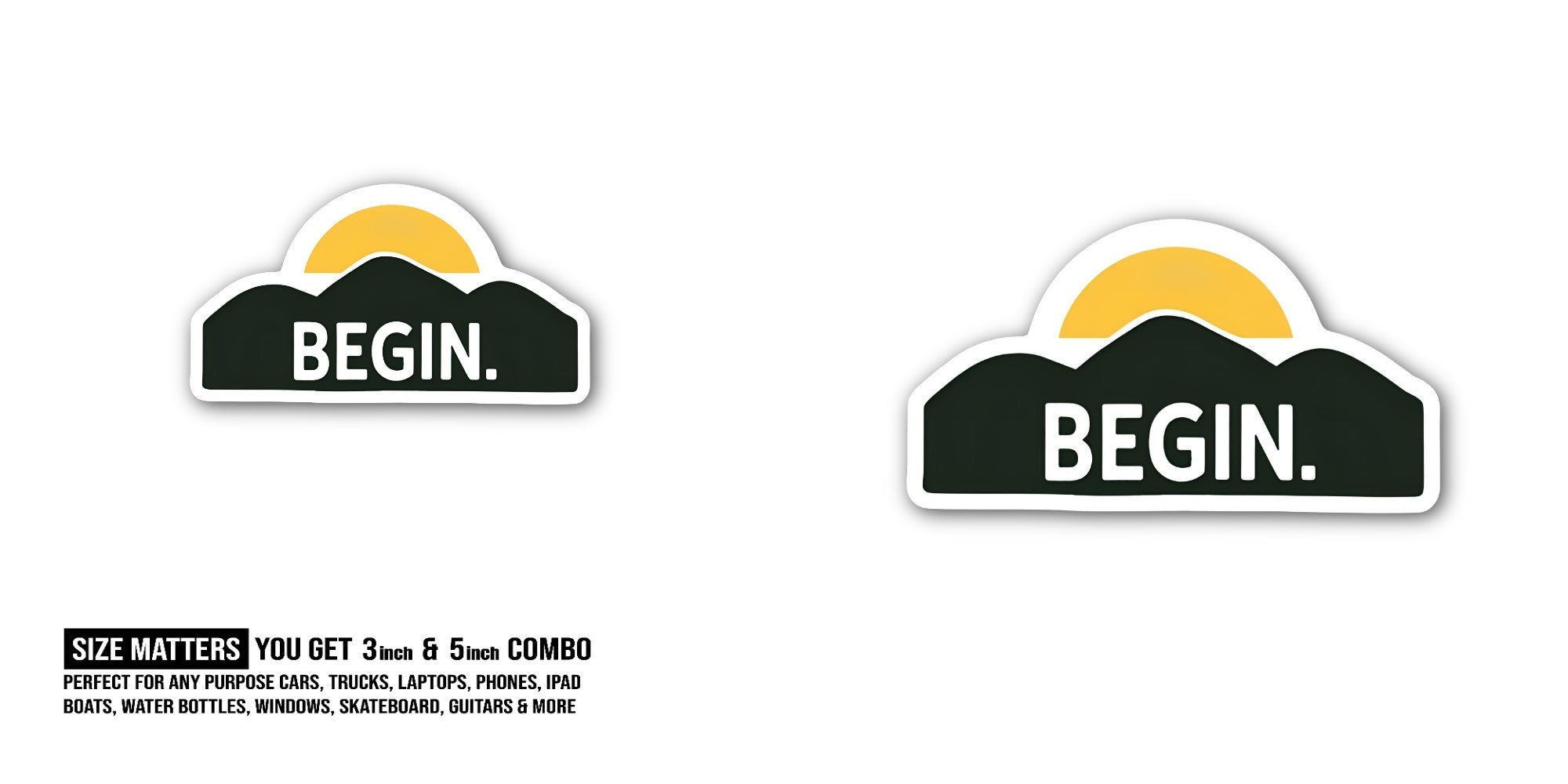 BEGIN Cute Sunshine Sticker, Waterproof Vinyl Decal Sticker Indoor Or Outdoor 2 (Pieces) 3" and 5"
