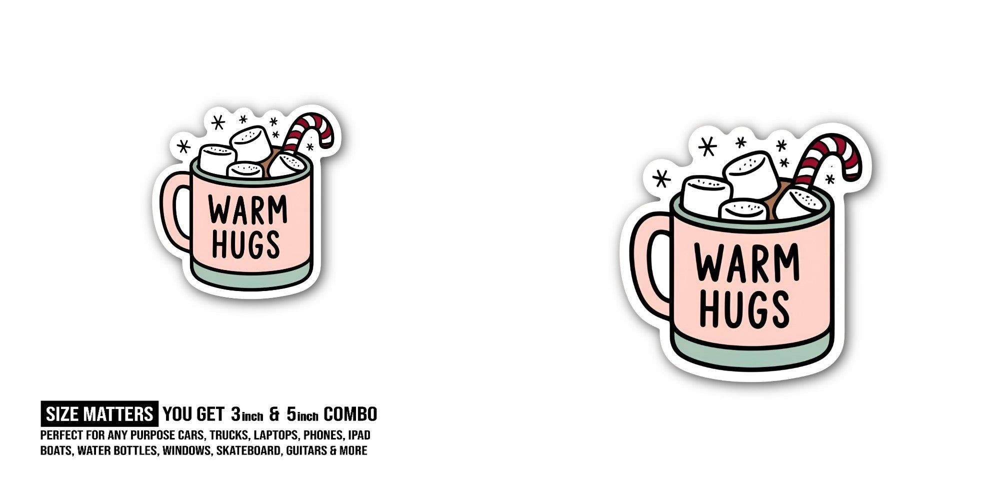 Cute WARM HUGS Sticker, Waterproof Vinyl Decal Sticker Indoor Or Outdoor 2 (Pieces) 3" and 5"