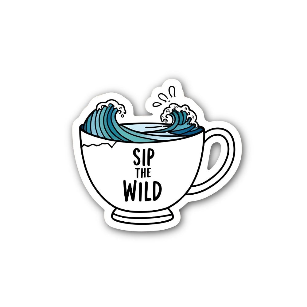 SIP THE WILD Tea Cup Sticker, Waterproof Vinyl Decal Sticker Indoor Or Outdoor 2 (Pieces) 3" and 5"