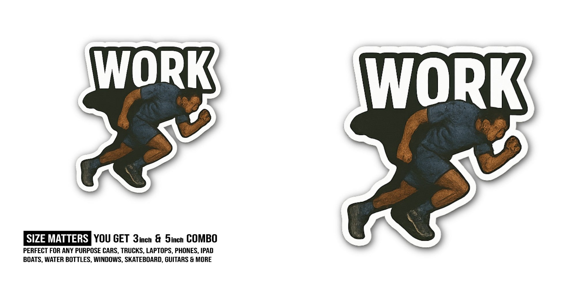 Work Fast Boy Sticker, Waterproof Vinyl Decal Sticker Indoor Or Outdoor 2 (Pieces) 3" and 5"