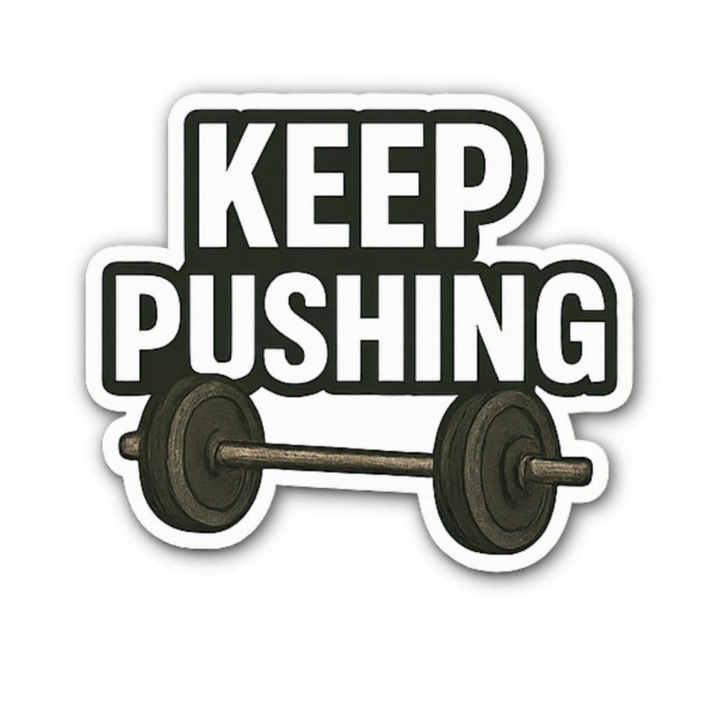 Keep Pushing With Small Dumbbell Sticker, Waterproof Vinyl Decal Sticker Indoor Or Outdoor 2 (Pieces) 3" and 5"