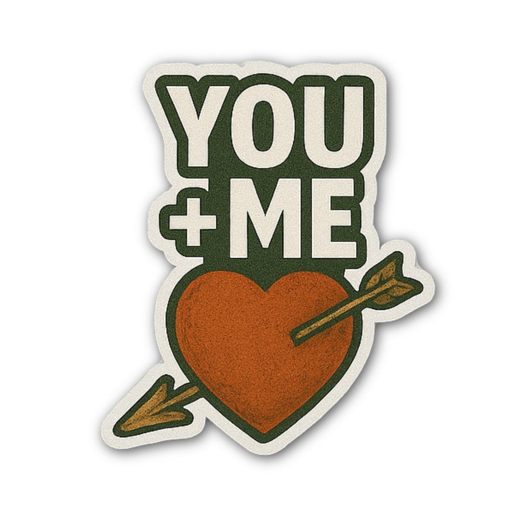 You+Me Sticker, Waterproof Vinyl Decal Sticker Indoor Or Outdoor 2 (Pieces) 3" and 5"