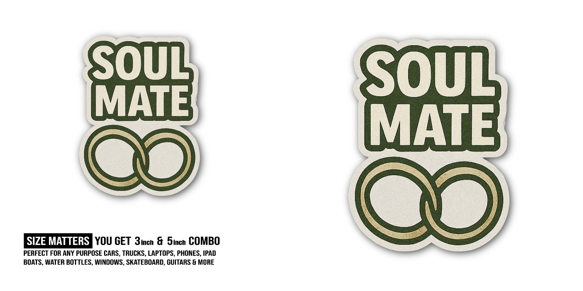 SOul Mate Sticker, Waterproof Vinyl Decal Sticker Indoor Or Outdoor 2 (Pieces) 3" and 5"