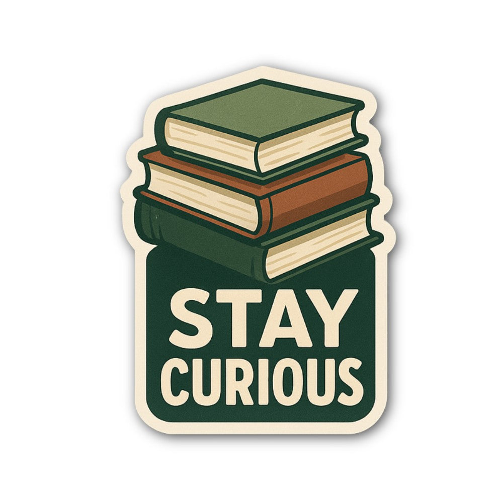 STAY CURIOUS Sticker, Waterproof Vinyl Decal Sticker Indoor Or Outdoor 2 (Pieces) 3" and 5"