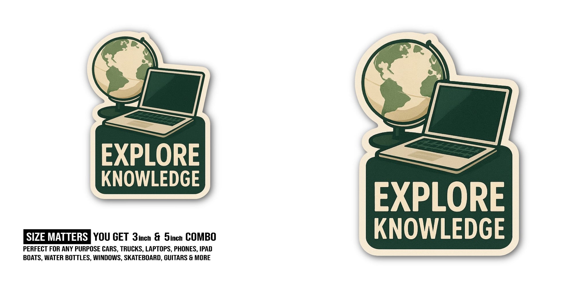 EXPLORE KNOWLEDGE Sticker, Waterproof Vinyl Decal Sticker Indoor Or Outdoor 2 (Pieces) 3" and 5"