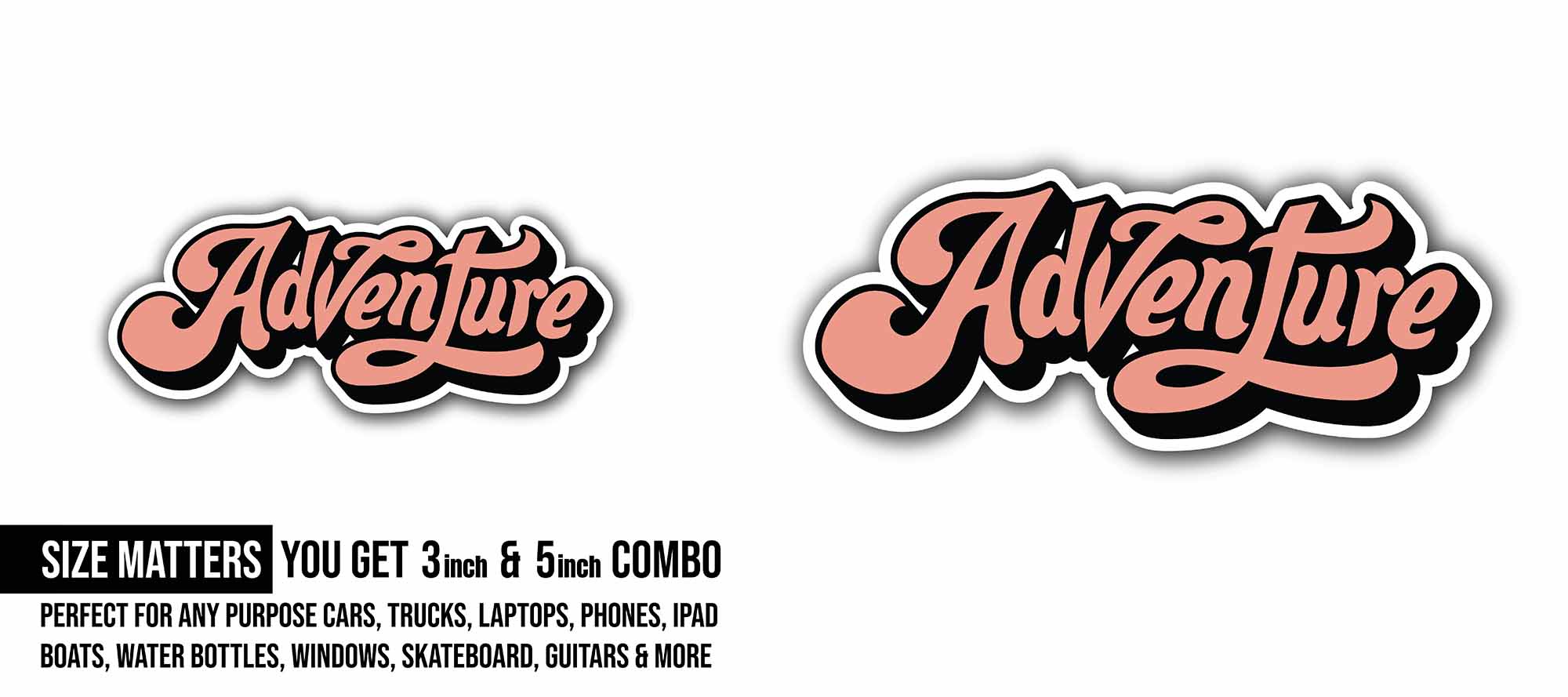 Adventure Sticker, Waterproof Vinyl Decal Sticker Indoor Or Outdoor 2 (Pieces) 3" and 5"