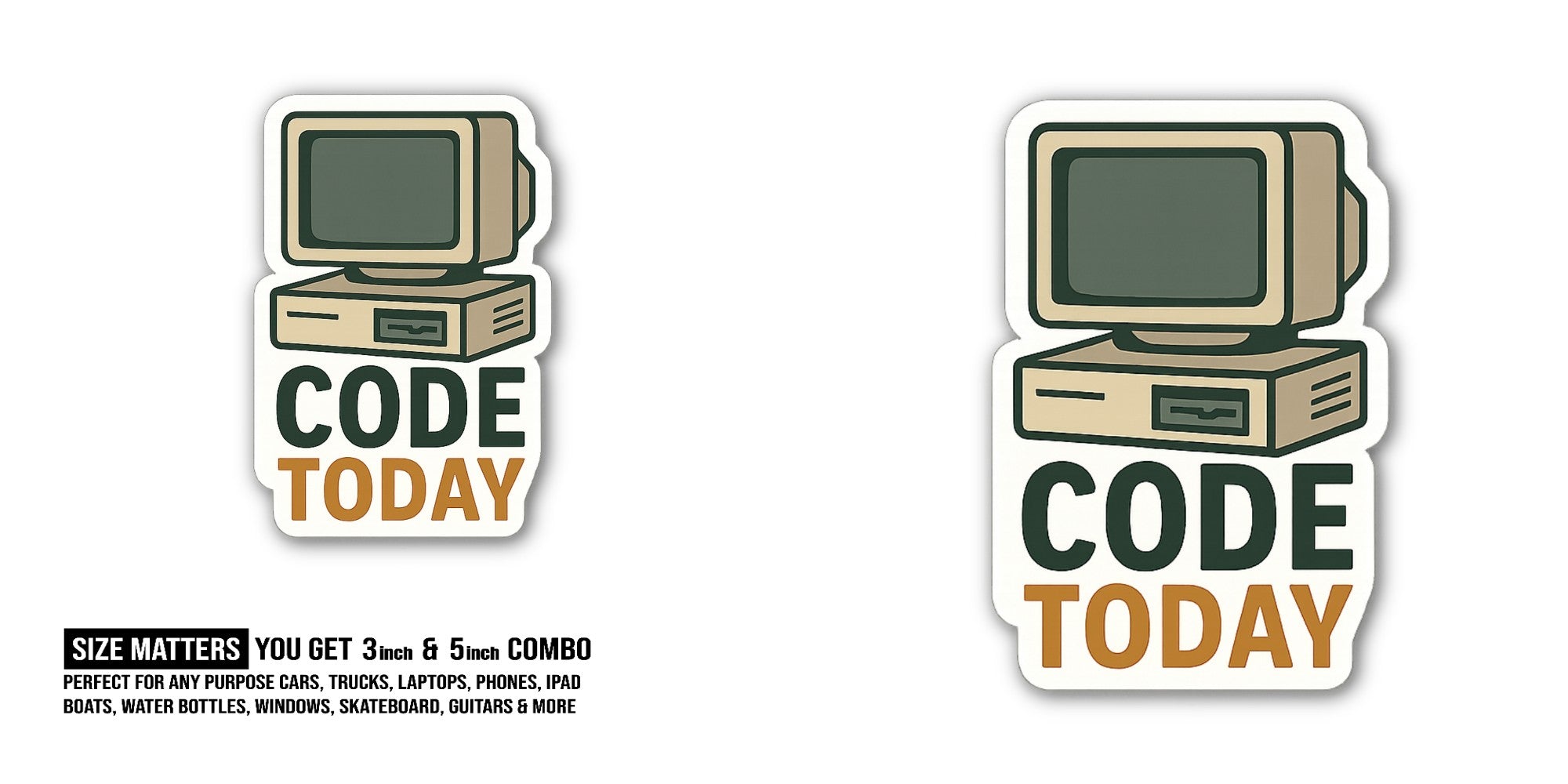 CODE TODAY Sticker, Waterproof Vinyl Decal Sticker Indoor Or Outdoor 2 (Pieces) 3" and 5"